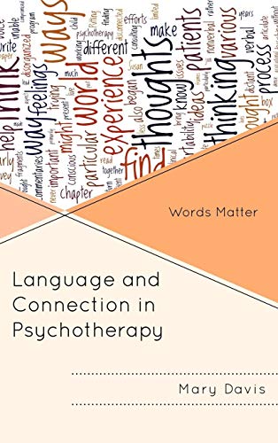 Language and Connection in Psychotherapy: Words Matter