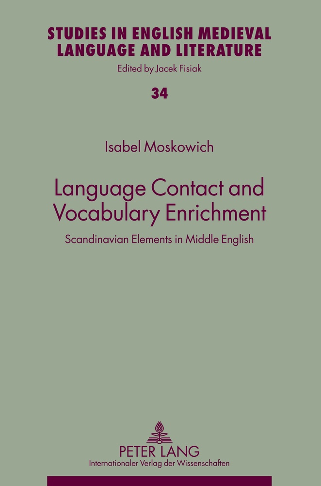 Language Contact and Vocabulary Enrichment Scandinavian Elements in Middle English