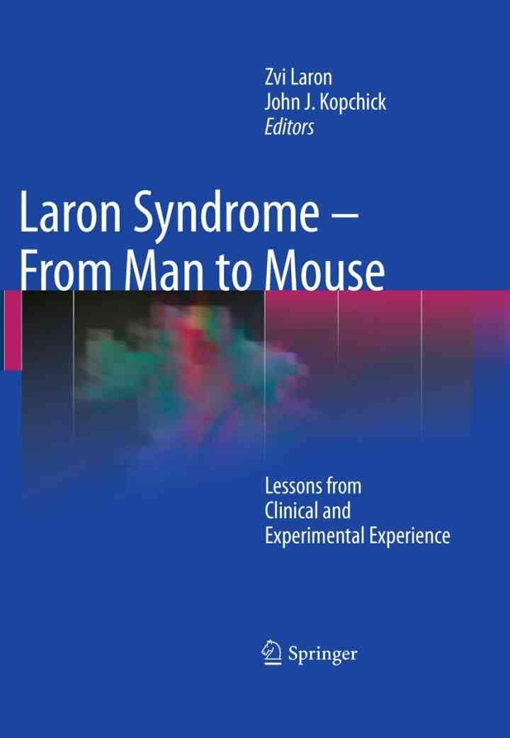 Laron Syndrome - From Man to Mouse: Lessons from Clinical and Experimental Experience