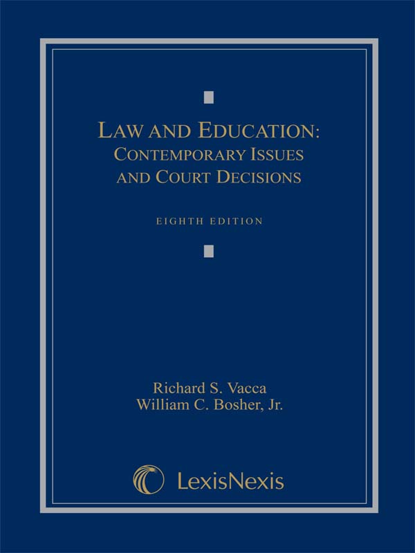 Law and Education: Contemporary Issues and Court Decisions