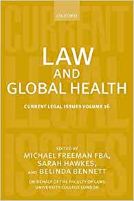 Law and Global Health: Current Legal Issues Volume 16