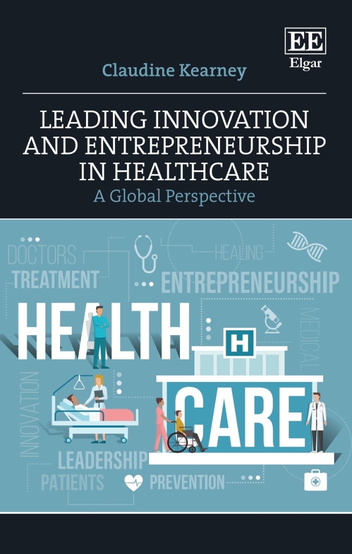Leading Innovation and Entrepreneurship in Healthcare