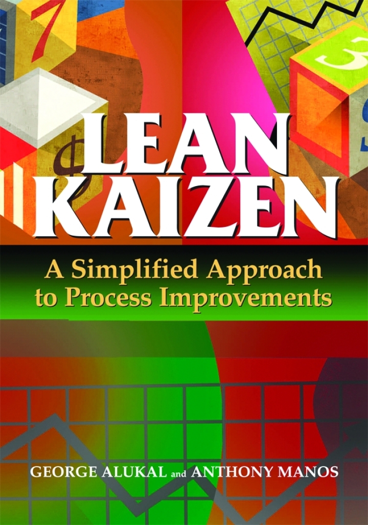 Lean Kaizen: A Simplified Approach to Process Improvements