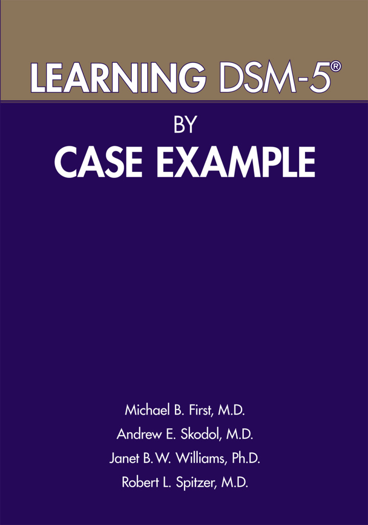 Learning DSM-5� by Case Example