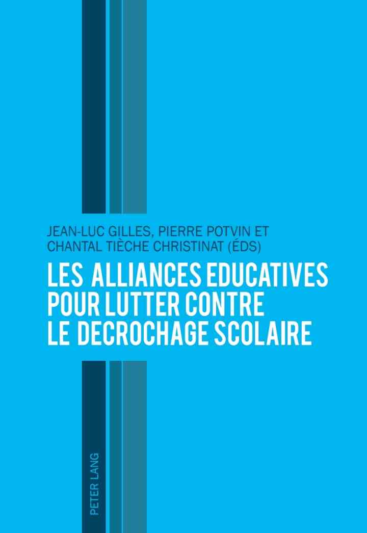 Les alliances ?ducatives pour lutter contre le d?crochage scolaire