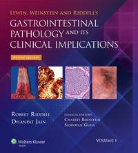Lewin, Weinstein and Riddell's Gastrointestinal Pathology and its Clinical Implications