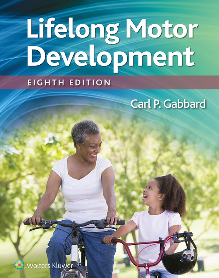 Lifelong Motor Development, 8th Edition