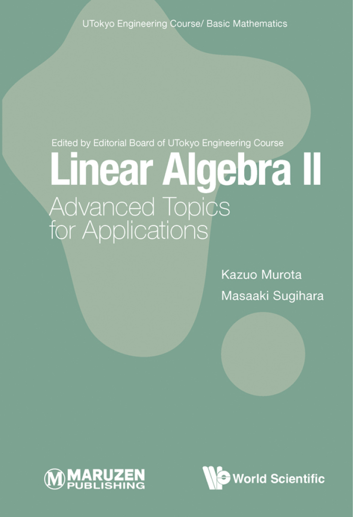 Linear Algebra II: Advanced Topics for Applications