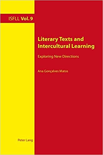 Literary Texts and Intercultural Learning: Exploring New Directions