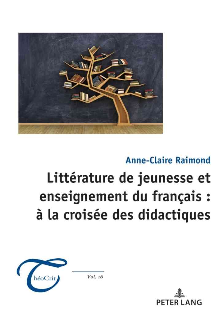 Litt?rature de jeunesse et enseignement du fran?ais ? la crois?e des didactiques
