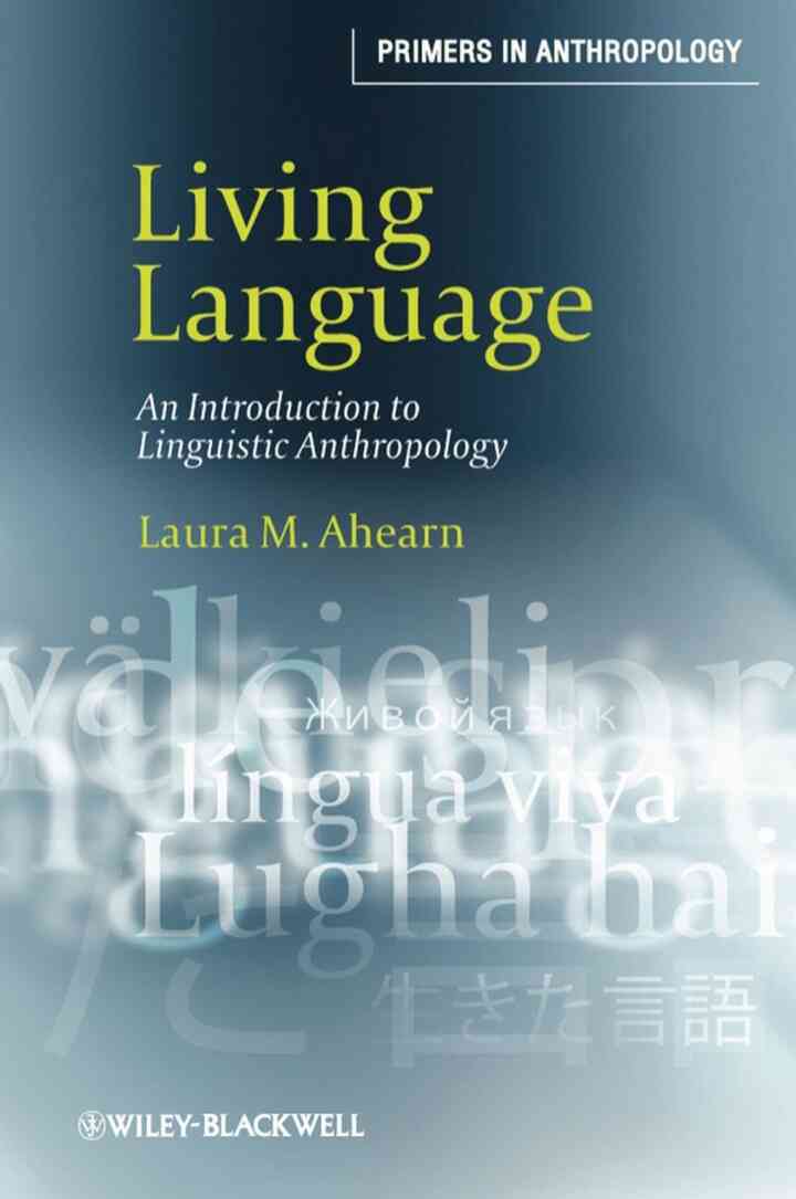 Living Language: An Introduction to Linguistic Anthropology, 1st Edition