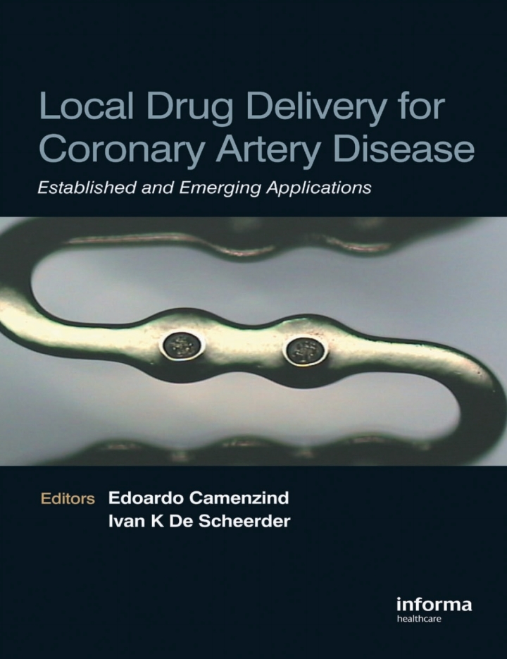Local Drug Delivery for Coronary Artery Disease: Established and Emerging Applications