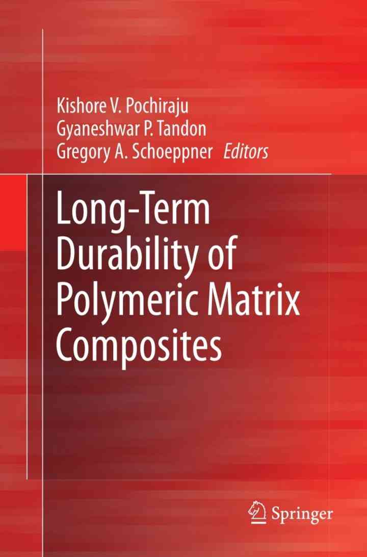 Long-Term Durability of Polymeric Matrix Composites