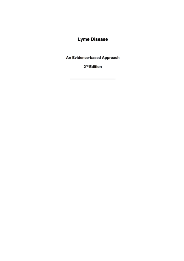 Lyme Disease: An Evidence-based Approach
