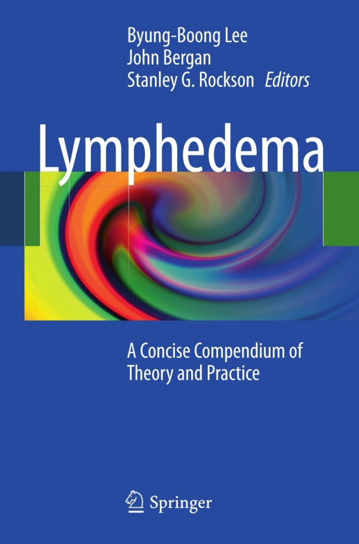 Lymphedema: A Concise Compendium of Theory and Practice