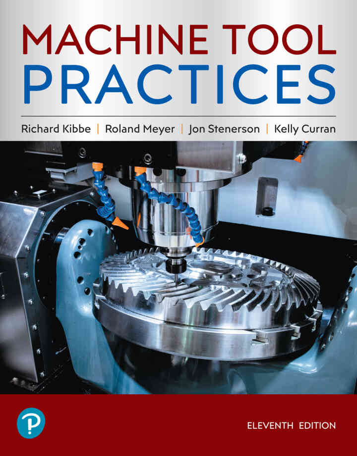 Machine Tool Practices, 11th Edition