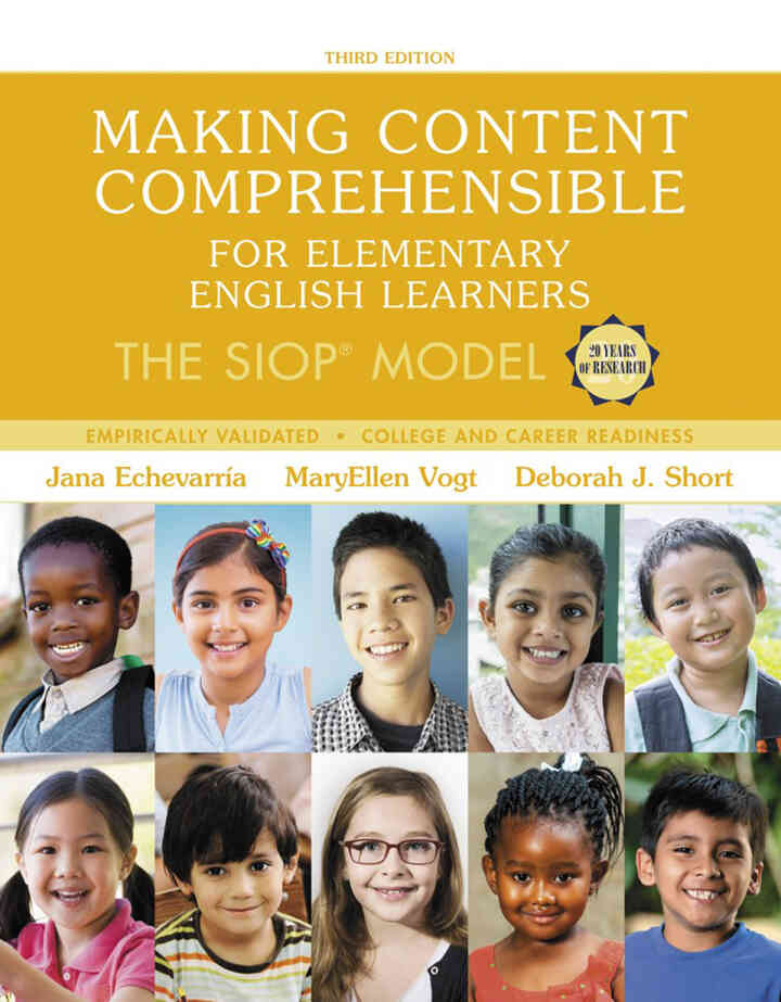 Making Content Comprehensible for Elementary English Learners: The SIOP Model, 3rd Edition