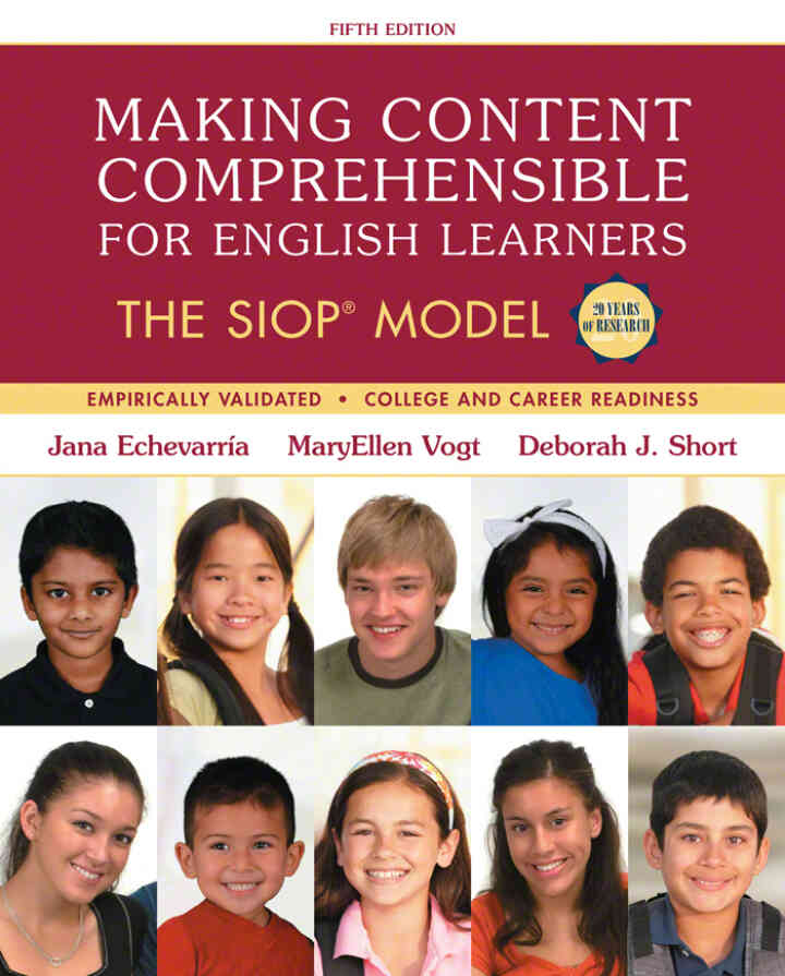 Making Content Comprehensible for English Learners: The SIOP Model, 5th Edition