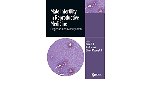 Male Infertility in Reproductive Medicine Diagnosis and Management