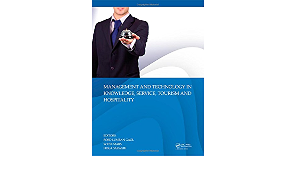 Management and Technology in Knowledge, Service, Tourism &amp; Hospitality