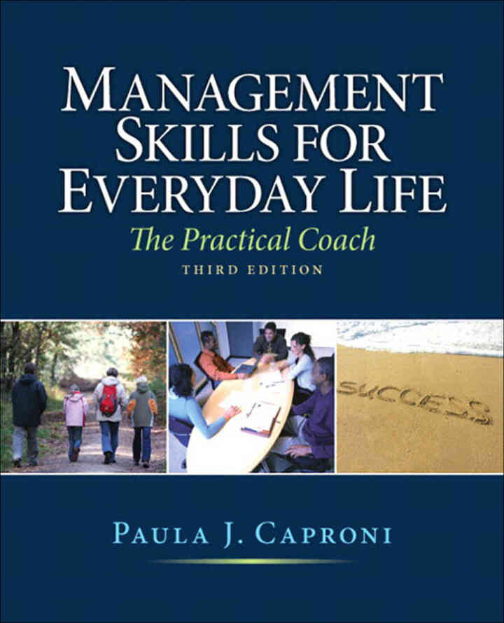 Management Skills for Everyday Life: The Practical Coach, 3rd Edition