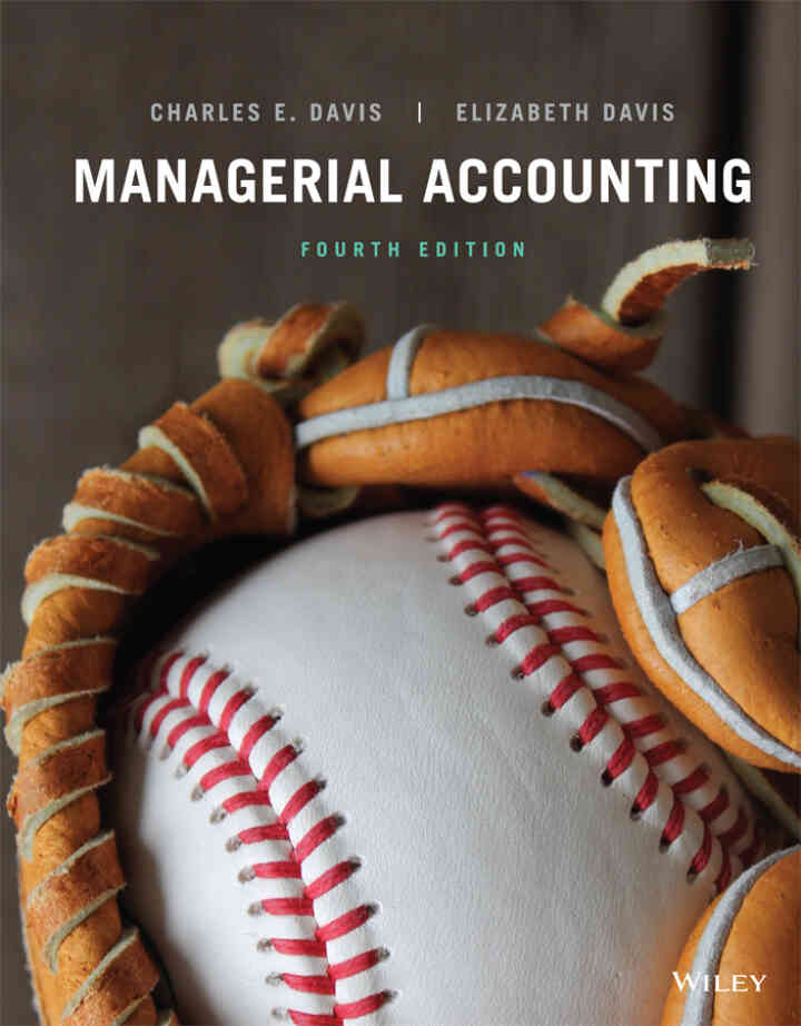 Managerial Accounting, Enhanced 4th Edition