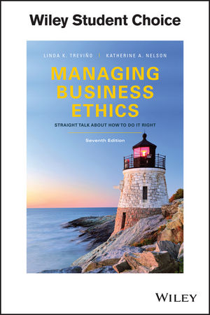 Managing Business Ethics: Straight Talk about How to Do It Right