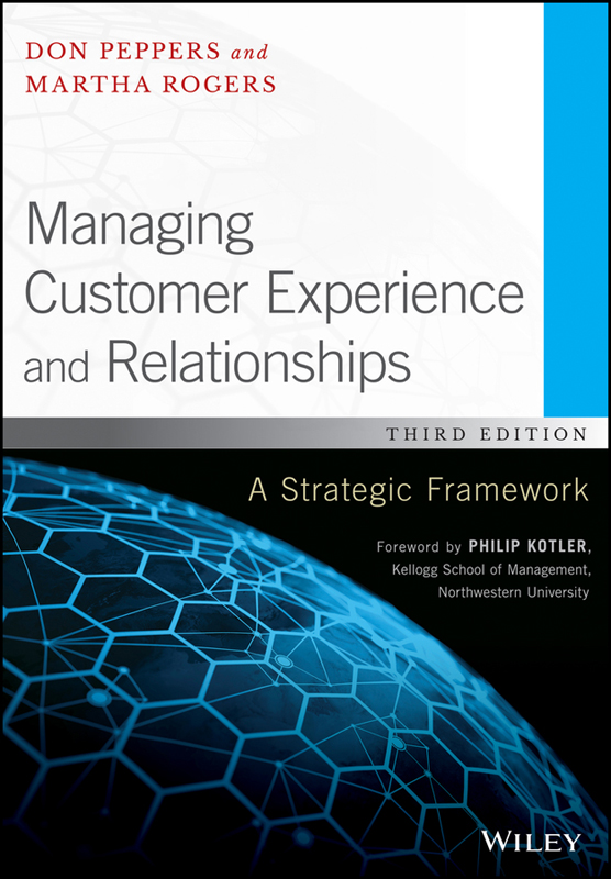 Managing Customer Experience and Relationships: A Strategic Framework
