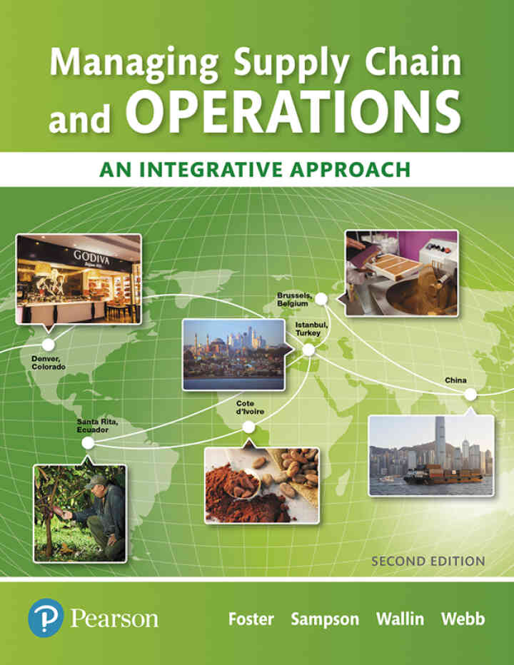 Managing Supply Chain and Operations: An Integrative Approach, 2nd Edition