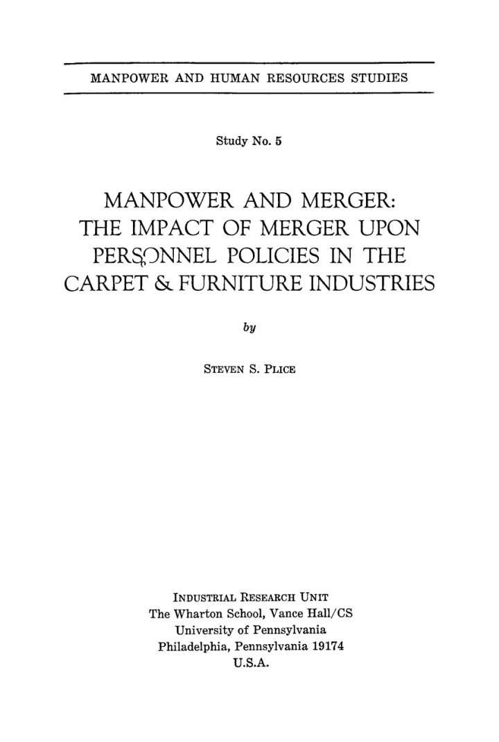 Manpower and Merger: The Impact of Merger upon Personnel Policies in the Carpet and Furniture Industries