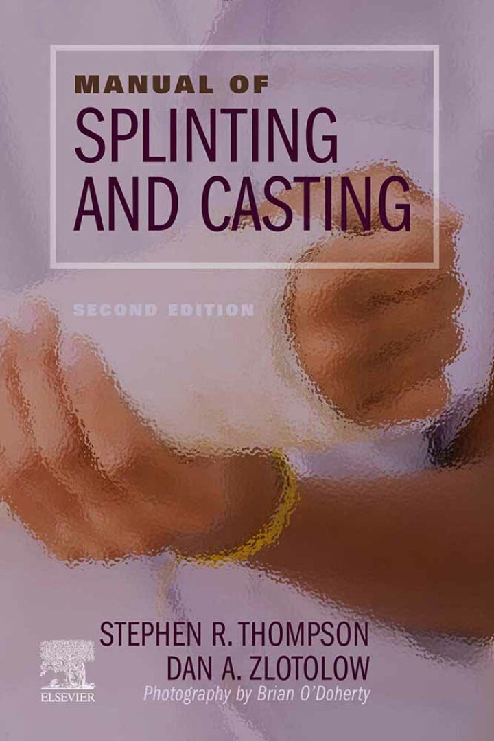 Manual of Splinting and Casting