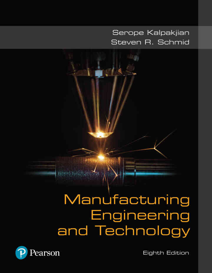 Manufacturing Engineering and Technology, 8th Edition