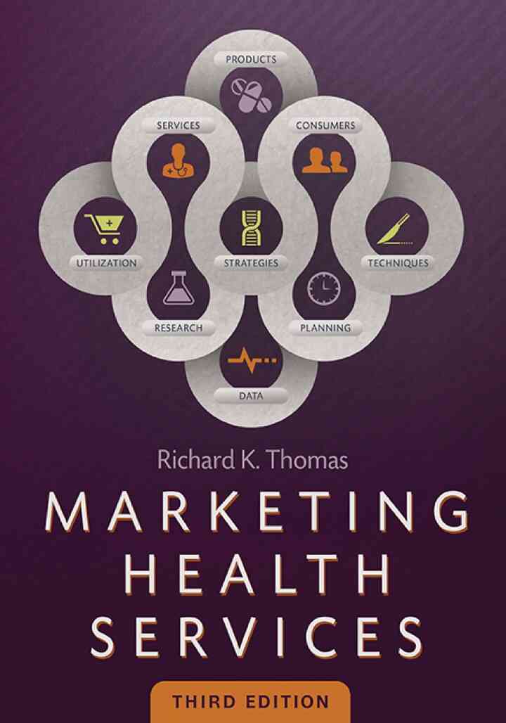 Marketing Health Services, 3rd Edition