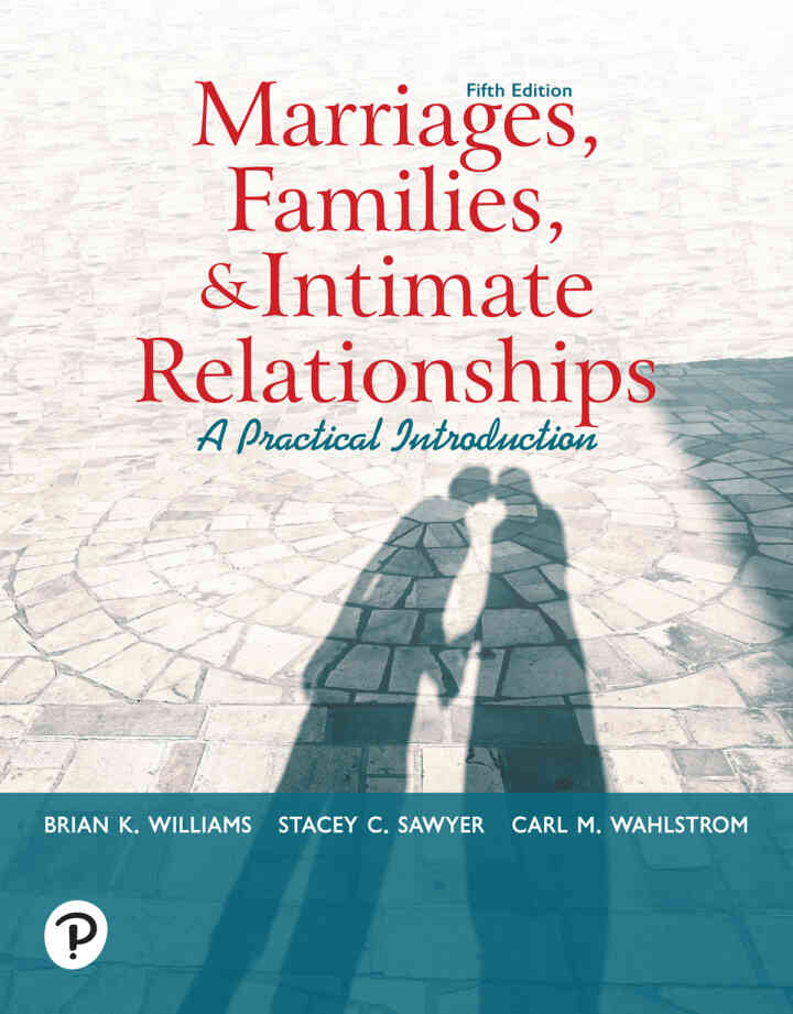 Marriages, Families, and Intimate Relationships, 5th Edition