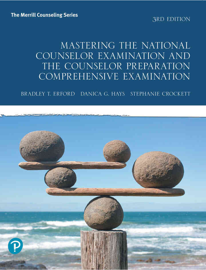 Mastering the National Counselor Examination and the Counselor Preparation Comprehensive Examination, 3rd Edition