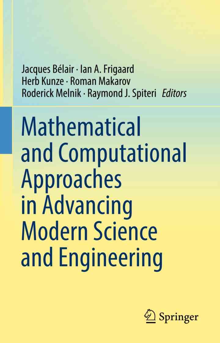 Mathematical and Computational Approaches in Advancing Modern Science and Engineering