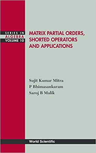 Matrix Partial Orders, Shorted Operators And Applications