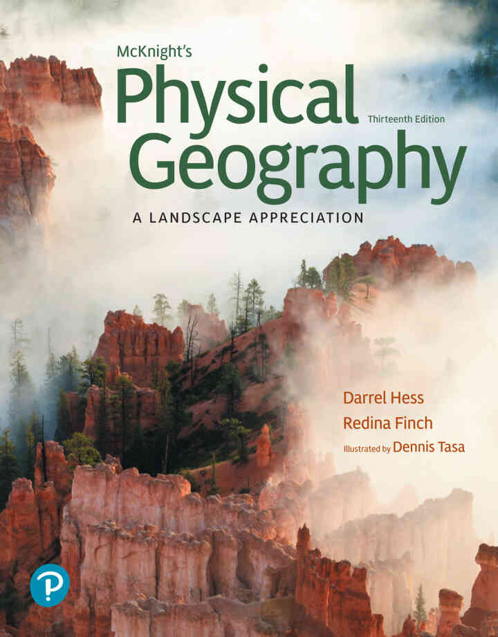 McKnight's Physical Geography: A Landscape Appreciation, 13th Edition