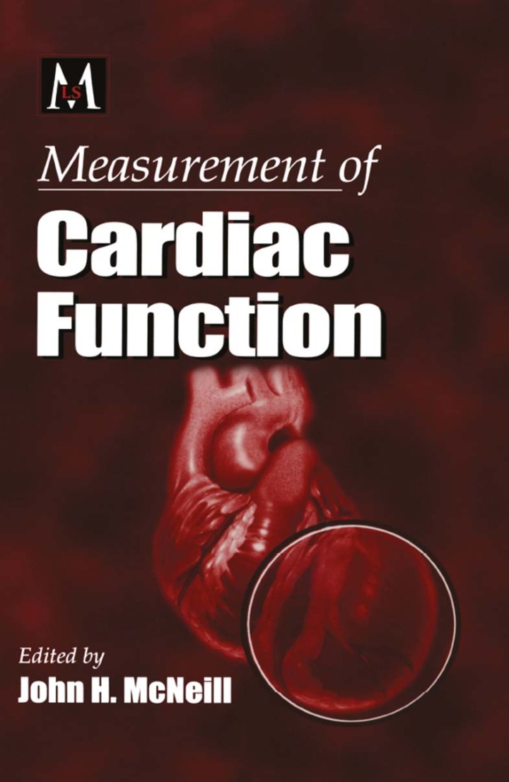 Measurement of Cardiac Function: Approaches, Techniques, and Troubleshooting