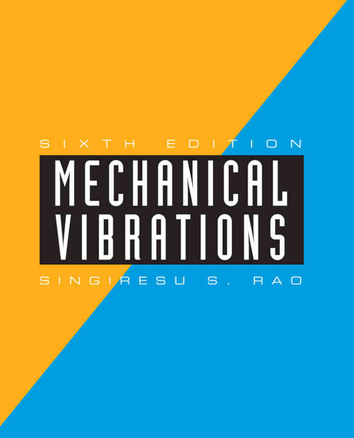 Mechanical Vibrations, 6th Edition