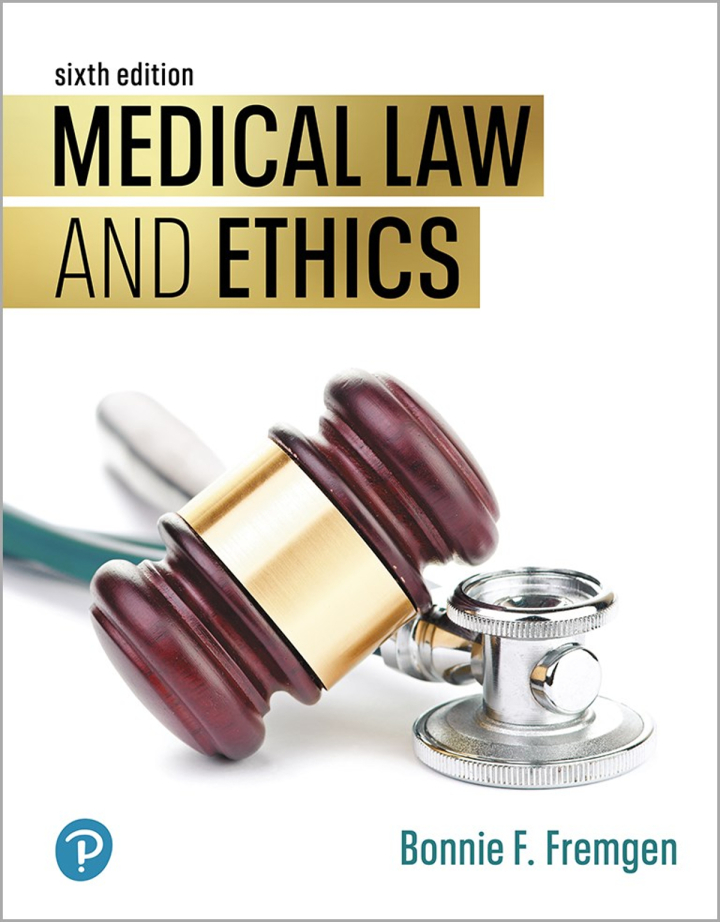 Medical Law and Ethics, 6th Edition
