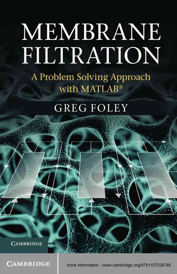 Membrane Filtration: A Problem Solving Approach with MATLAB