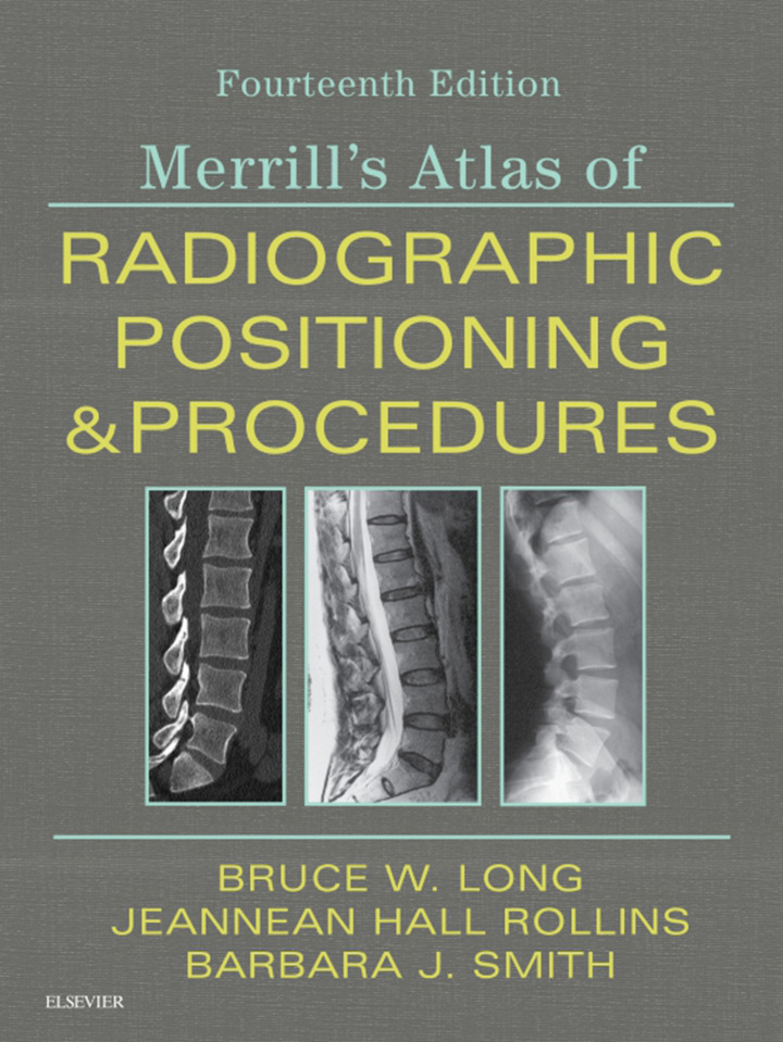 Merrill's Atlas of Radiographic Positioning and Procedures 3-Volume Set