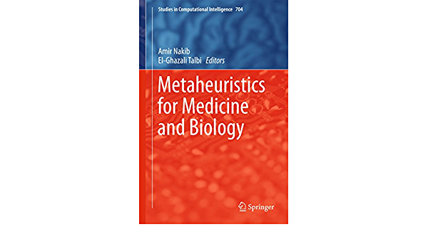 Metaheuristics for Medicine and Biology