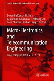 Micro-Electronics and Telecommunication Engineering: Proceedings of 3rd ICMETE 2019