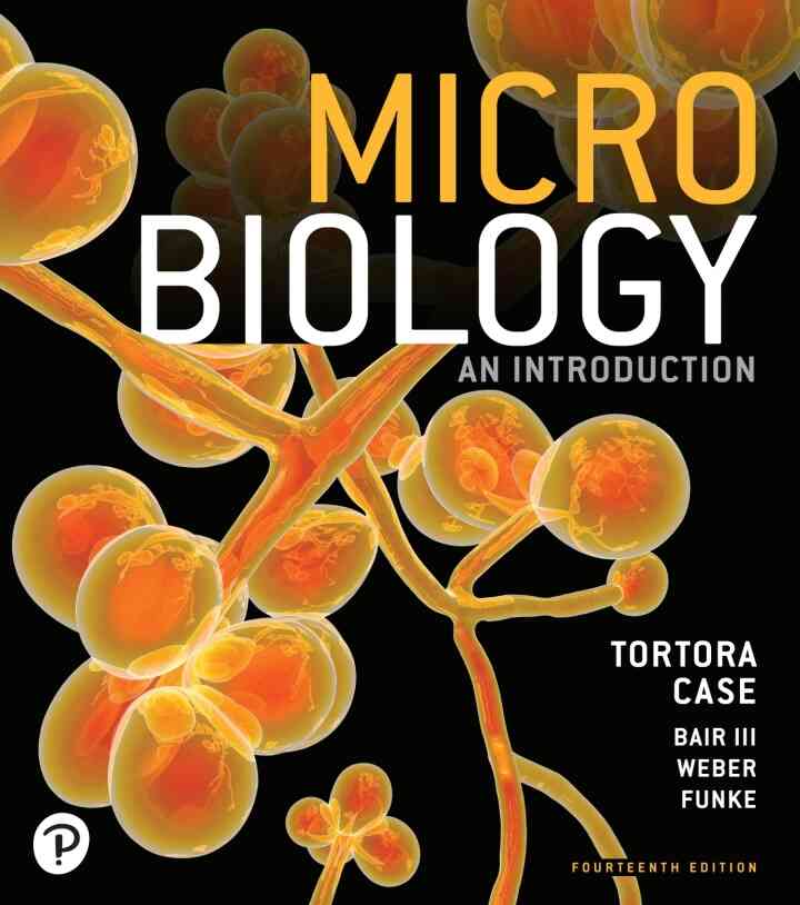 Microbiology: An Introduction, 14th Edition