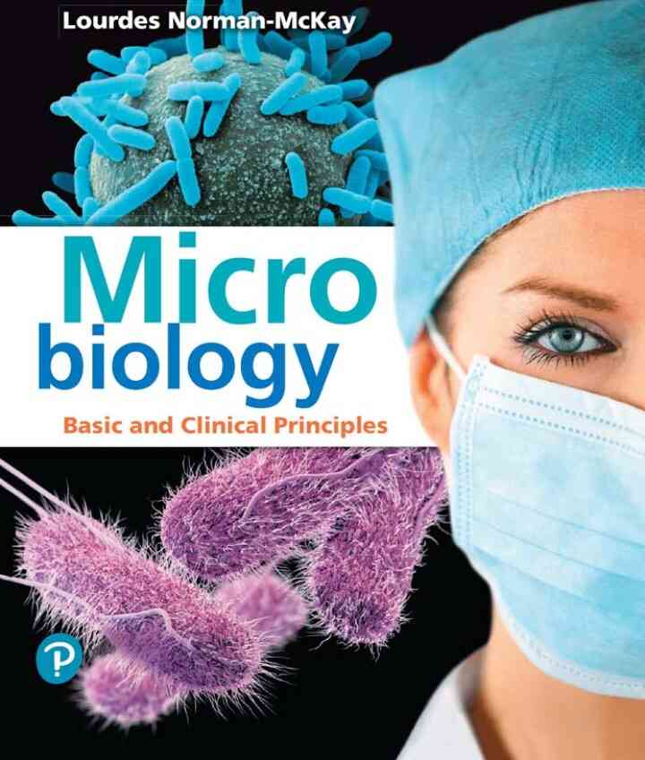 Microbiology: Basic and Clinical Principles, 1st Edition