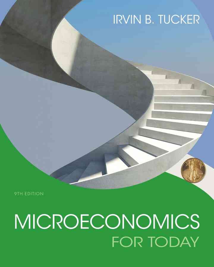 Microeconomics For Today, 9th Edition