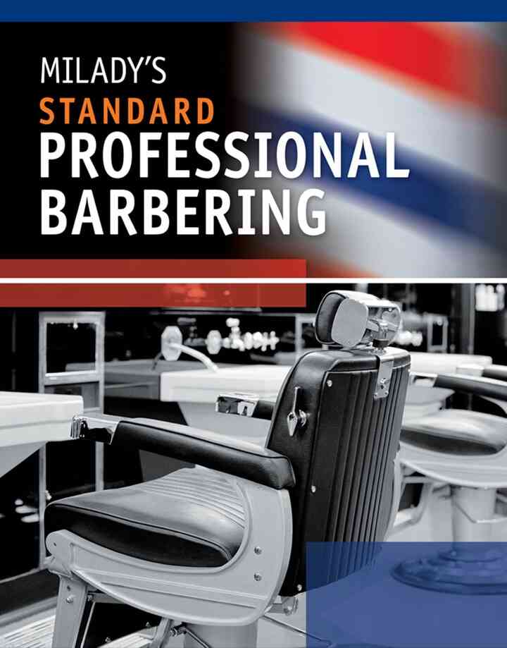 Milady's Standard Professional Barbering, 5th Edition