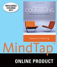 MindTap Counseling for Neukrug's A Brief Orientation to Counseling, 2nd Edition, [Instant Access], 1 term (6 months)